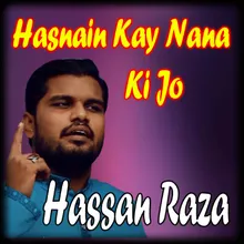 Hasnain Kay Nana Ki Jo