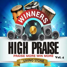 Winners High Praise Vol. 4 Medley 2