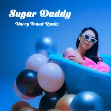 Sugar Daddy Harry Fraud Remix