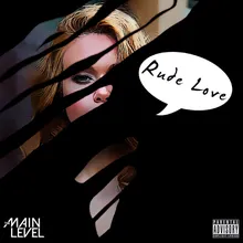 Rude Love