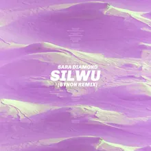 S.I.L.W.U. Bynon Remix