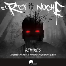 El Rey de la Noche Ricardo Ruben Remix