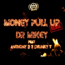 Money Pull up (Remix) Semi-Live