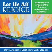 O Lord, Hear My Voice, For I Have Called to You - 7th Sunday of Easter Entrance Antiphon #108