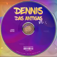 Hoje Eu Vou Beijar Você (Dennis 2004)