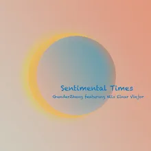 Sentimental Times