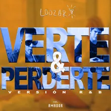 Verte & Perderte Versión R&B