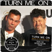 Turn Me on (From the Motion Picture "Druk")