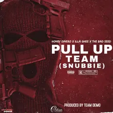 Pull Up Team (Snubbie) Instrumental