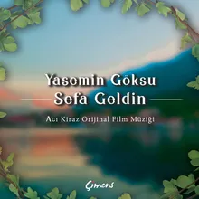 Sefa Geldin Acı Kiraz Orijinal Film Müziği