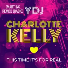 This Time It's for Real Mart Inc. Remix (Radio Mix)
