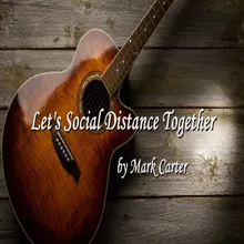 Let's Social Distance Together