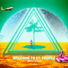 Welcome St. Tropez (Extended Mix)