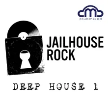 Jailhouse House MIX