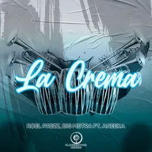 La Crema 2020 Remix