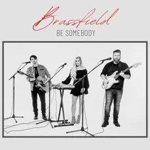 Be Somebody