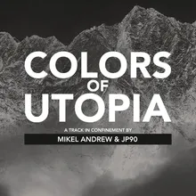 Colors of Utopia