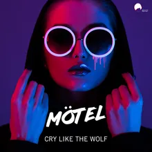 Cry Like the Wolf Dim Zach Remix