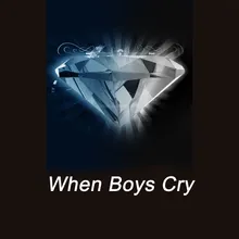 When Boys Cry