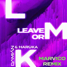 Leave or LMK Remix