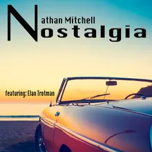 Nostalgia (feat. Elan Trotman)