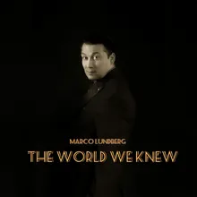 The World We Knew