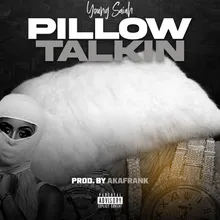 Pillow Talkin