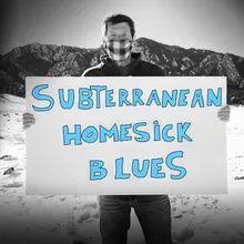 Subterranean Homesick Blues