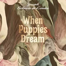 When Puppies Dream