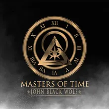 Masters of Time