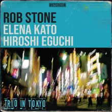 Got to Get You off My Mind (feat. Elena Kato & Hiroshi Eguchi)