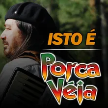 No Estilo Porca Véia