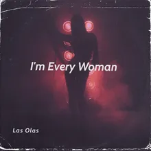 I'm Every Woman