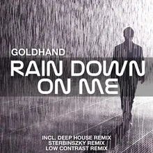 Rain Down on Me Deep House Remix