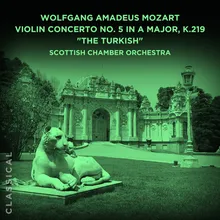 Violin Concerto No. 5 in A Major, K.219 "The Turkish": II. Adagio