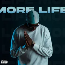 More Life