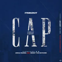 Straight Cap (feat. Uncle Murda & Benny the Butcher)