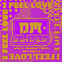 I Feel Love WKD + Proper Tings UKG Remix