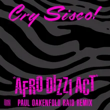 Afro Dizzi Act Paul Oakenfold Raid Remix