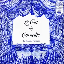 Joue Le Cid De Corneille: Act IV Scene III