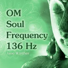 OM Soul Frequency 136 Hz