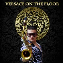 Versace On The Floor