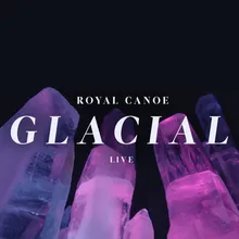 Don't Glacial, Live