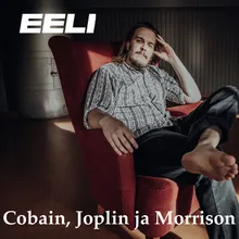 Cobain, Joplin ja Morrison