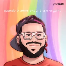 Quando o Amor Encontra o Orgulho