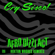 Afro Dizzi Act Hoxton Whores Remix