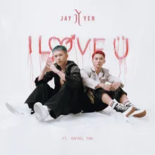 I Love You (feat. Rafael Tan)
