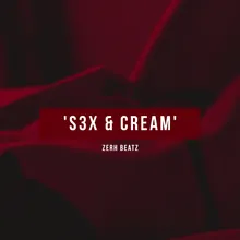 S3x & Cream