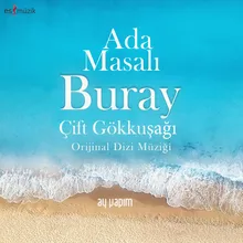 Çift Gökkuşağı (Ada Masalı Orijinal Dizi Müziği)