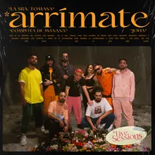 Arrímate (Live Sessions)